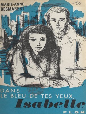 cover image of Dans le bleu de tes yeux, Isabelle